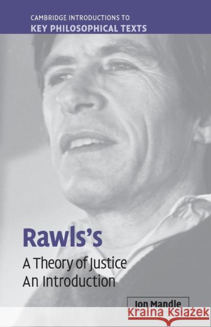 Rawls's 'a Theory of Justice': An Introduction Mandle, Jon 9780521646673  - książka