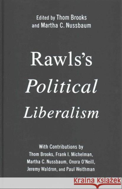 Rawls's Political Liberalism Brooks, Thom; Nussbaum, Martha C. 9780231149709 John Wiley & Sons - książka