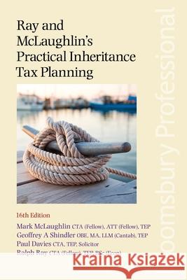 Ray and McLaughlin's Practical Inheritance Tax Planning Mark McLaughlin 9781526507815 Tottel Publishing - książka