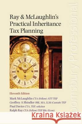 Ray and McLaughlin's Practical Inheritance Tax Planning: Eleventh Edition Mark McLaughlin 9781847669681  - książka