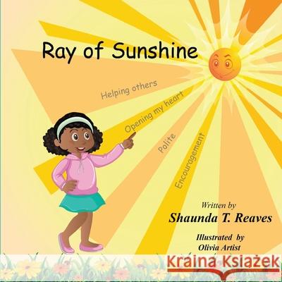 Ray of Sunshine Shaunda Reaves 9798857605790 Independently Published - książka