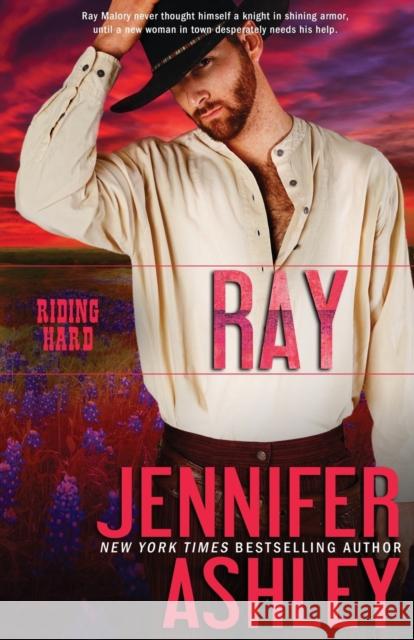 Ray: Riding Hard Jennifer Ashley 9781946455864 Ja / AG Publishing - książka