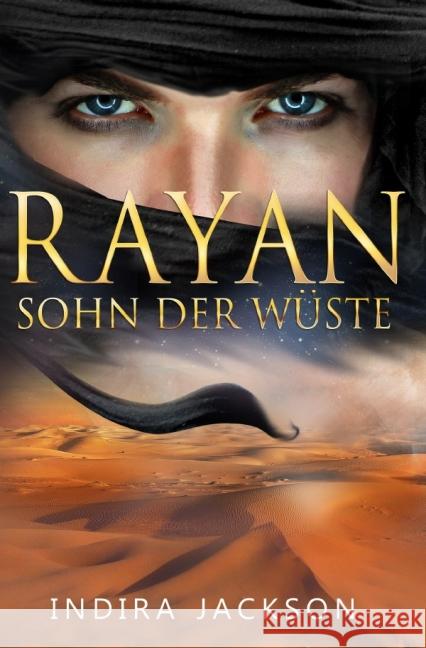 Rayan - Sohn der Wüste Jackson, Indira 9783737562669 epubli - książka