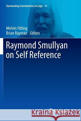 Raymond Smullyan on Self Reference  9783319886473 Springer - książka