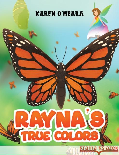 Rayna's True Colors Karen O'Meara 9798897891801 Austin Macauley Publishers LLC - książka