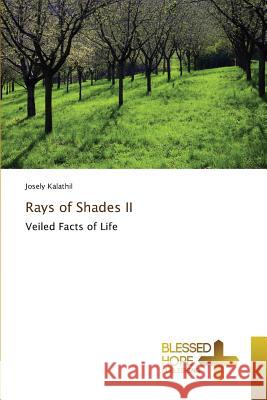 Rays of Shades II Kalathil Josely 9783639509670 Blessed Hope Publishing - książka