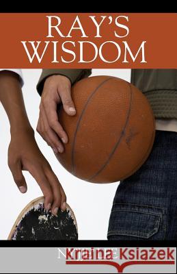 Ray's Wisdom Ny'jje' Lee 9781478776901 Outskirts Press - książka