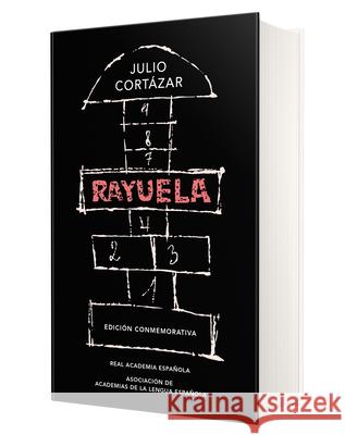 Rayuela / Hopscotch. Commemorative Edition Cortazar, Julio 9788420437484 R.A.E (Real Academia Espanola) - książka
