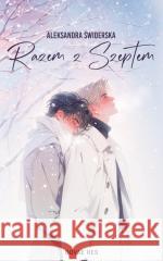 Razem z szeptem Aleksandra Świderska 9788383733777 Novae Res - książka