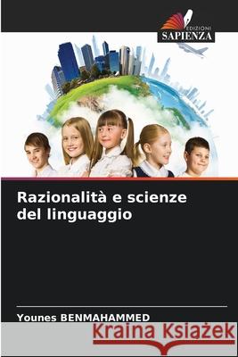 Razionalità e scienze del linguaggio Benmahammed, Younes 9786206836629 Edizioni Sapienza - książka