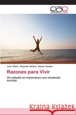 Razones para Vivir Villela, José 9786202100274 Editorial Académica Española - książka