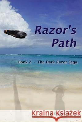 Razor's Path - Book 2 of the Dark Razor Saga pb B. Duane Smith 9781716451058 Lulu.com - książka