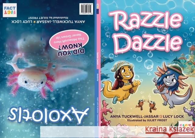 Razzle Dazzle | Axolotls Lucy Lock 9781068436215 FictFact - książka