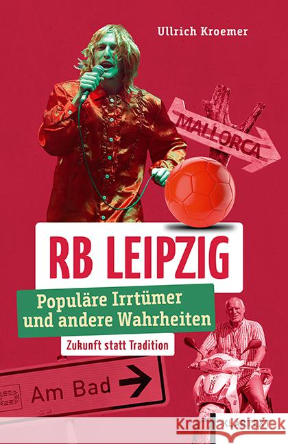 RB Leipzig Kroemer, Ullrich 9783837523935 Klartext-Verlagsges. - książka