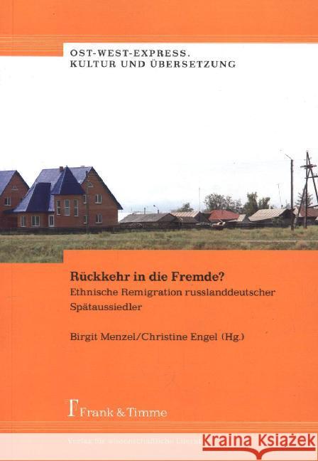 Rückkehr in die Fremde? : Ethnische Remigration russlanddeutscher Spätaussiedler  9783865964663 Frank & Timme - książka