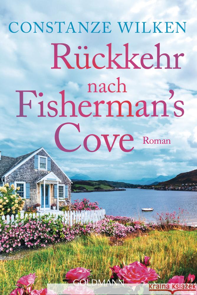 Rückkehr nach Fisherman's Cove Wilken, Constanze 9783442495696 Goldmann - książka