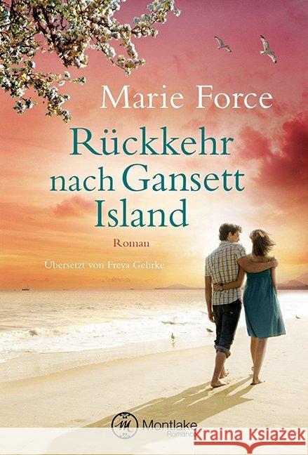 Rückkehr nach Gansett Island Force, Marie 9781503943537 Montlake Romance - książka