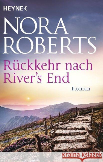 Rückkehr nach River's End : Roman Roberts, Nora 9783453423664 Heyne - książka