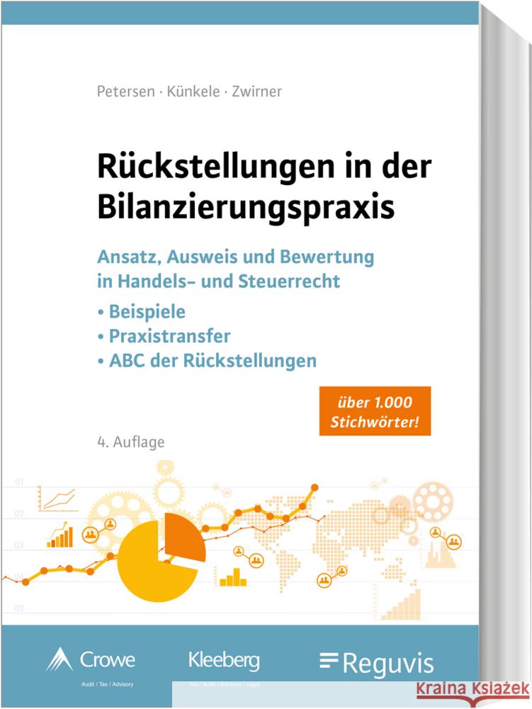 Rückstellungen in der Bilanzierungspraxis Petersen, Karl, Künkele, Kai Peter, Zwirner, Christian 9783846212325 Reguvis Fachmedien - książka