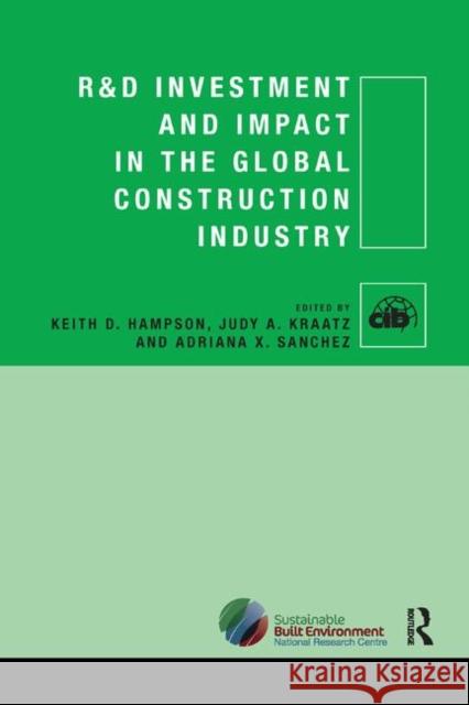 R&d Investment and Impact in the Global Construction Industry Hampson, Keith 9781138381360 Taylor and Francis - książka