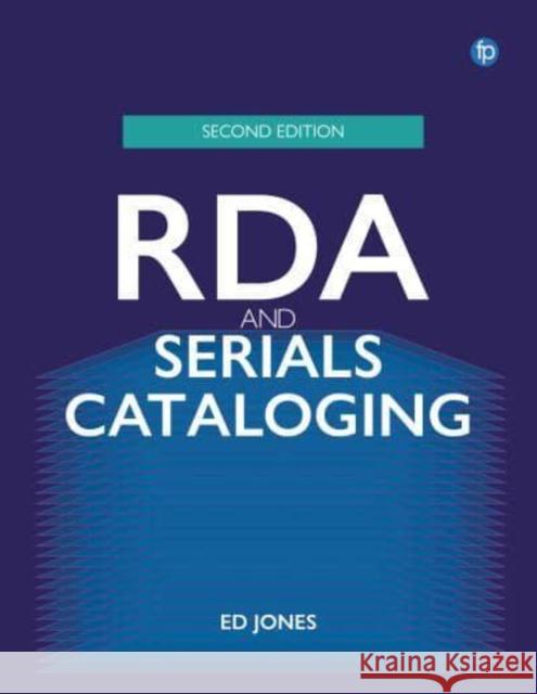 RDA and Serials Cataloging Ed Jones 9781783307357  - książka