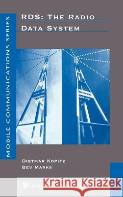 RDS: Radio Data System Dietmar Kopitz, Bev Marks 9780890067444 Artech House Publishers - książka