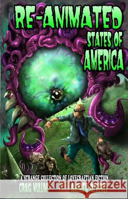 Re-Animated States of America Craig Mullins Sean Ferrari Andrew Ozkenel 9781494897918 Createspace - książka