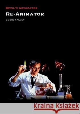Re-Animator Eddie Falvey 9781800859401 Liverpool University Press - książka
