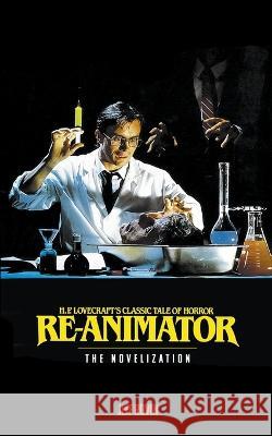 Re-Animator Jeff Rovin 9781959205654 Encyclopocalypse Publications - książka