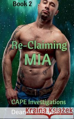 Re-Claiming Mia Deanna L Rowley 9798201724771 Deanna L. Rowley - książka