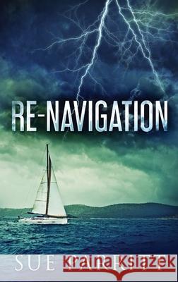 Re-Navigation Sue Parritt 9784824104472 Next Chapter - książka