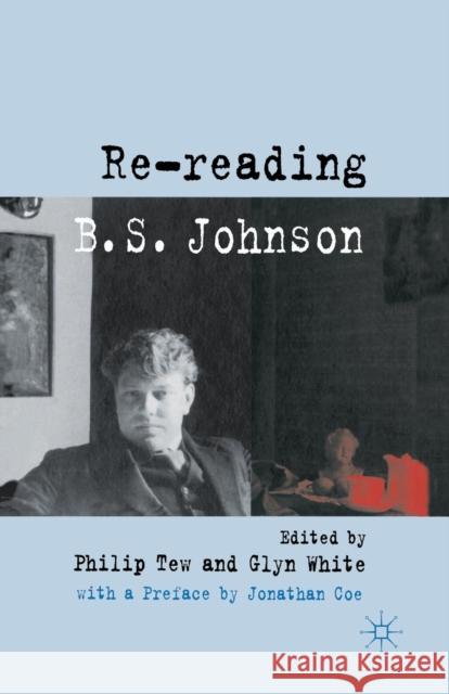 Re-Reading B. S. Johnson Tew, P. 9781349357369 Palgrave MacMillan - książka