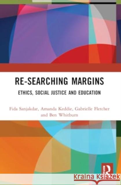 Re-searching Margins Ben (Deakin University) Whitburn 9781032202112 Taylor & Francis Ltd - książka