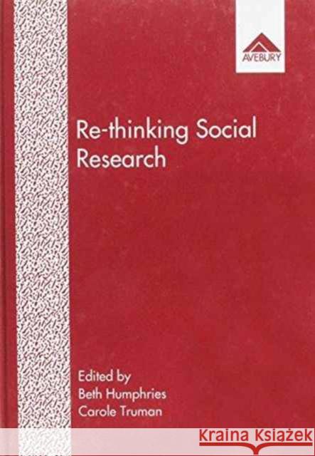 Re-Thinking Social Research : Anti-Discriminatory Approaches in Research Methodology  9781856284424 Ashgate Publishing Limited - książka