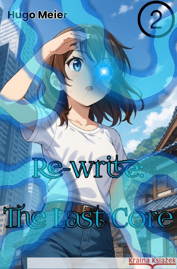 Re-write: The Last Core Meier, Hugo 9783565120475 epubli - książka