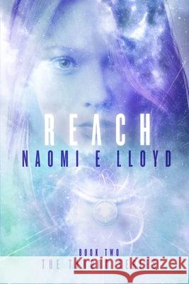 Reach Naomi E. Lloyd 9781916232907 Charmed Chameleon Publishing - książka