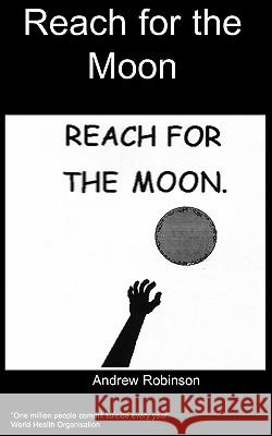 Reach for the moon A Robinson 9781905610907 Chipmunka Publishing - książka