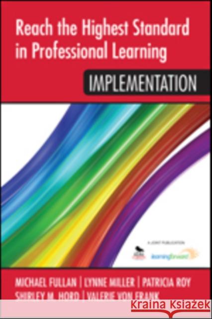 Reach the Highest Standard in Professional Learning: Implementation Shirley Hord 9781452291895 Sage Publications US public. - książka