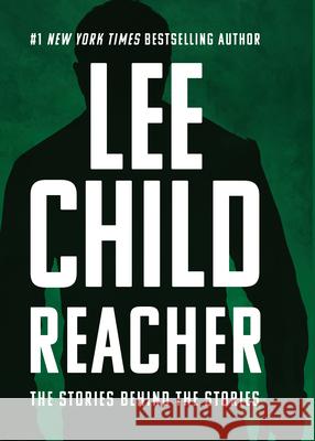 Reacher: The Stories Behind the Stories Lee Child 9781420527865 Thorndike Press Large Print - książka