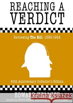 Reaching a Verdict: Reviewing The Bill 1993-1994 Edward Kellett, Trevor Hermes, Eddy Canfor-Dumas 9781838281960 Devonfire - książka