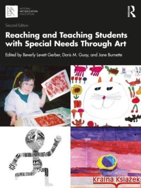 Reaching and Teaching Students with Special Needs Through Art  9781032589831 Taylor & Francis Ltd - książka