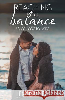Reaching For Balance Jemi Fraser   9781393290148 Jemi Fraser - książka