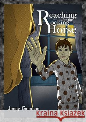 Reaching for the Rocking Horse Jenny Grierson 9781105650833 Lulu.com - książka