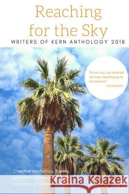 Reaching for the Sky: b029: Writers of Kern 2018 Anthology Raymond, Joan 9780578411637 Not Avail - książka