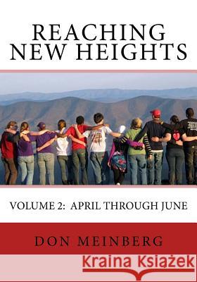 Reaching New Heights: Volume 2 Don Meinberg Dr Bruce Hitchcock 9781976173233 Createspace Independent Publishing Platform - książka