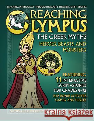 Reaching Olympus, the Greek Myths: Heroes Beasts and Monsters Hamby, Zachary P. 9780982704905 Hamby Publishing - książka
