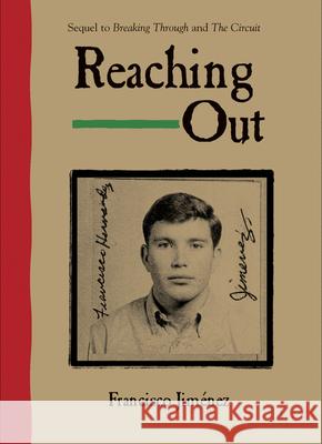 Reaching Out Francisco Jimenez 9780547250304 Graphia Books - książka