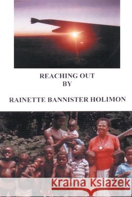 Reaching Out Rainette Bannister Holimon 9780595168057 Writer's Showcase Press - książka