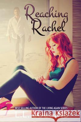 Reaching Rachel L. L. Collins 9781494841225 Createspace - książka