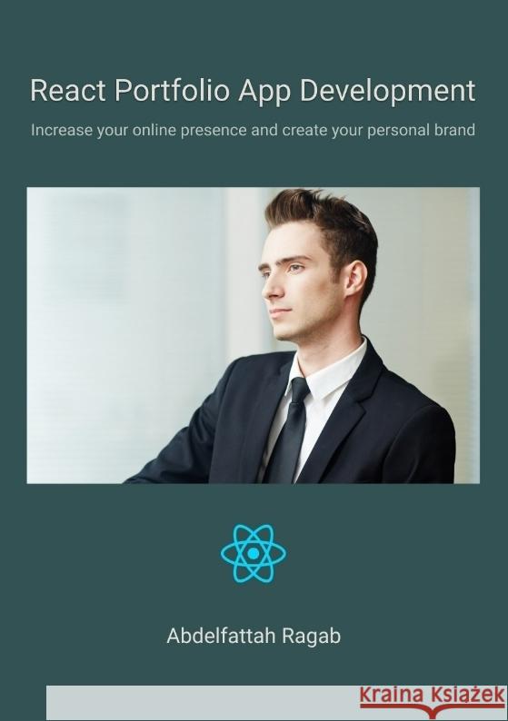 React Portfolio App Development Ragab, Abdelfattah 9783384412515 Abdelfattah Ragab - książka